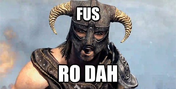Fus Ro Dah meme