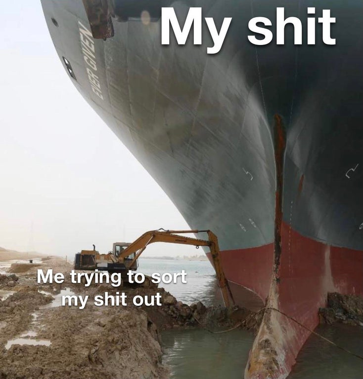 Excavator Digging Out Suez Canal Ship meme example