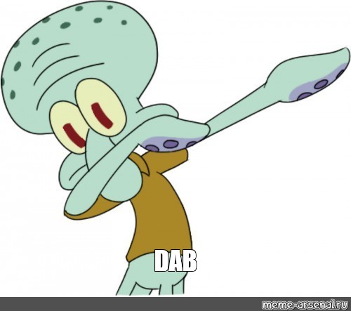 Cartoon squid character in a brown shirt striking a dab pose, head tucked into elbow, captioned "DAB"